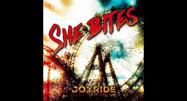 She Bites - Joyride