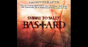 Bastard/Auf Kiel - Tour  Edition