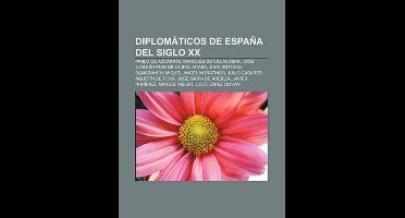 Diplomaticos de Espana del Siglo XX