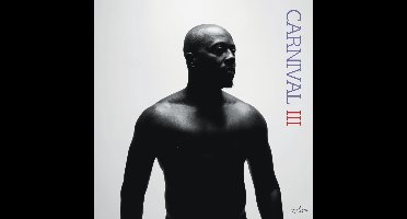 Carnival Iii: The Fall And Rise Of A Refugee