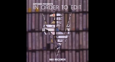 Optimo Presents: In Order To Edit