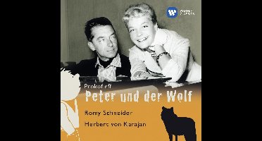 Prokofieff: Peter Und Der Wolf