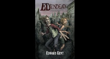 Ed Undead 1 - The Chronicles of a Teenage Zombie