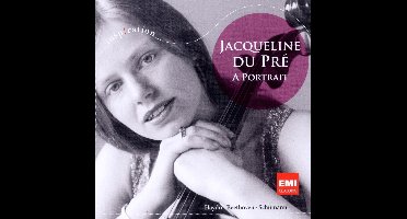 Jacqueline Du Pre  A Portrait