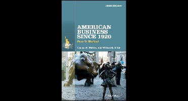 The American History Series - American Business Since 1920