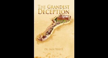 The Grandest Deception