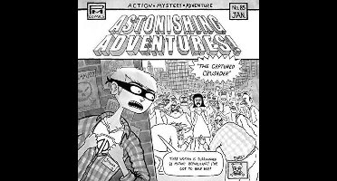 Astonishing Adventures Ep