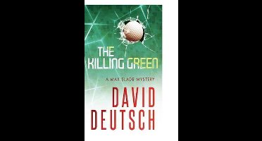 Max Slade Thriller-The Killing Green
