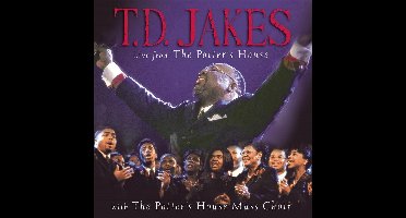 Jakes T.D. / Potter's House Ma - Live From The Potter's House