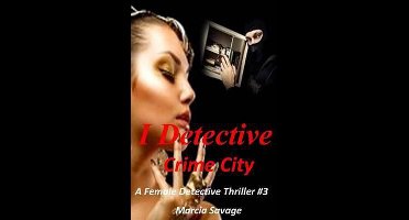 Female Detective Thriller Books Mystery, Suspense Thriller, Suspense Thriller Mystery, Cri- I Detective