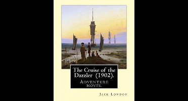 The Cruise of the Dazzler (1902). By