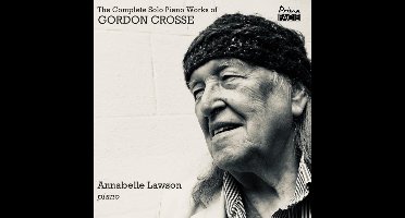Annabelle Lawson: The Complete Solo Piano Works of Gordon Crosse