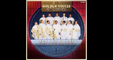 The Golden Voices Of Gospel - Hallelujah