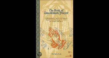 The Book of Uncommon Prayer
