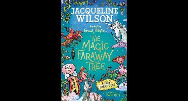The Magic Faraway Tree-The Magic Faraway Tree: A New Adventure