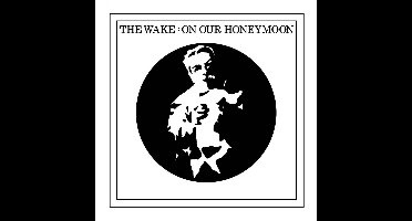 Wake - On Our Honeymoon (7" Single) (Coloured Vinyl) (Limited Edition)