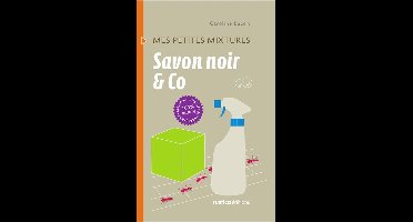 Savon noir & Co