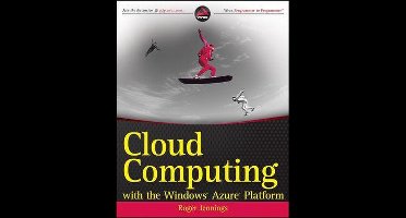 Cloud Computing with the Windows Azure Platform