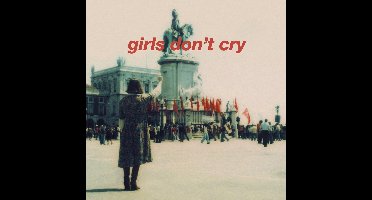 Girls Don't Cry