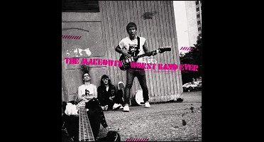 Makeouts - Worst Band Ever (7" Single)