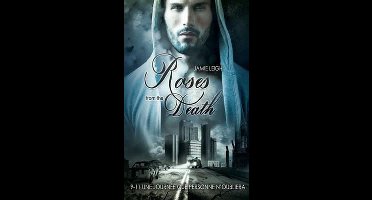 Roses from the Death (Livre gay, romance MxM)