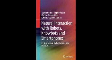 Natural Interaction With Robots, Knowbots and Smartphones