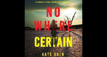 Nowhere Certain (A Harley Cole FBI Suspense Thriller—Book 7)