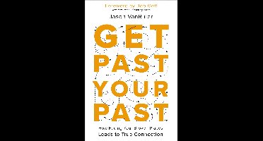 Get Past Your Past