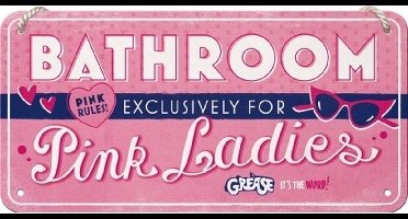 Grease Pink Ladies Bathroom. Metalen wandbord in reliëf 10 x 20 cm.