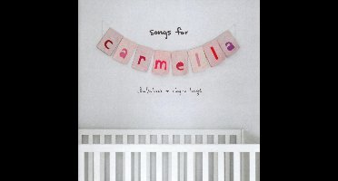 Songs For Carmella: Lullabies