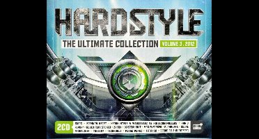 Hardstyle - The Ultimate Collection 2012 Volume 3