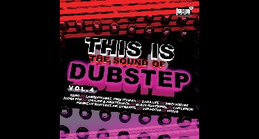 This Is The Sound Of Dubstep Vol. 4