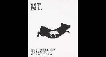 Teach Your Children How To Think..