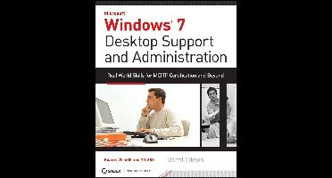 Windows 7 Desktop Support and Administration