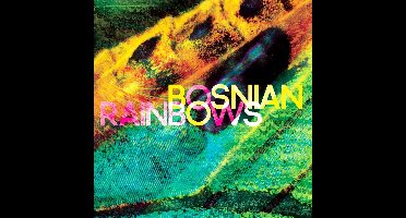 Bosnian Rainbows