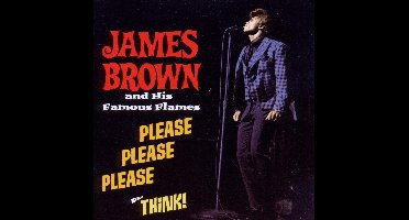 Please Please Please + Think!