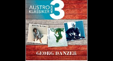 Georg Danzer - Austro Klassiker Hoch 3 (CD)