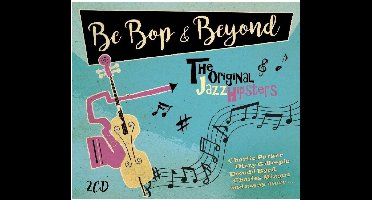 Bebop & Beyond