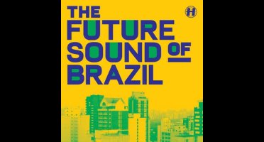 Future Sound Of Brazil
