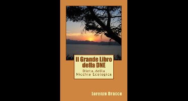Il Grande Libro della DNE - Dieta della Nicchia Ecologica