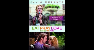EAT PRAY LOVE