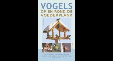 Vogels Op En Rond De Voederplank