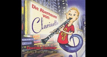Die Abenteuer Von Clarinetto (Hörbuch)