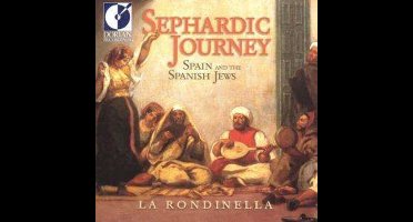 Sephardic Journey -Spain and the Spanish Jews /La Rondinella
