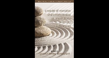Research for Social Justice: Personal~Passionate~Participatory Inquiry - A Reader of Narrative and Critical Lenses on Intercultural Teaching and Learning