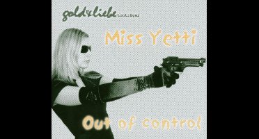 Miss Yeti - Out Of Control (CD)