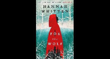 The Wilderwood Books- For the Wolf