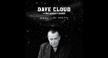 Dave Cloud & The Gospel Of Power - Practice In The Milky Way (LP)