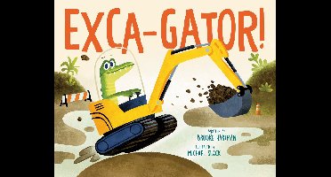 Exca-Gator!