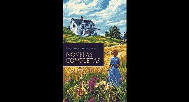 L. M. Montgomery - Novelas Completas